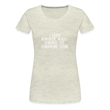 Load image into Gallery viewer, I enjoy romantic walks through the hardware store. Women's Relaxed Fit T-Shirt - heather oatmeal