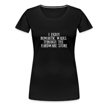 Load image into Gallery viewer, I enjoy romantic walks through the hardware store. Women's Relaxed Fit T-Shirt - black