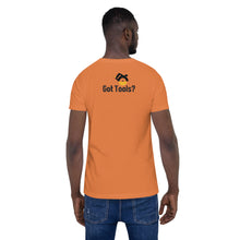 Load image into Gallery viewer, #1 Dad Got Tools? on back Short-Sleeve Unisex T-Shirt