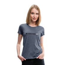 Load image into Gallery viewer, Women’s Premium T-Shirt - heather blue