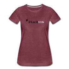 Load image into Gallery viewer, PlumbHER with Design on back Women’s Premium T-Shirt - heather burgundy