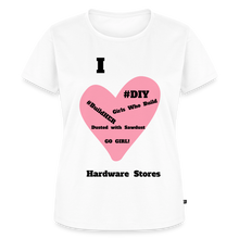 Load image into Gallery viewer, Customize Your Own Sayings.  I Love Hardware Stores Women’s Premium T-Shirt - white
