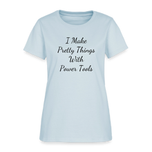 Load image into Gallery viewer, I Make Pretty Things Fruit of the Loom Women's T-Shirt - light blue
