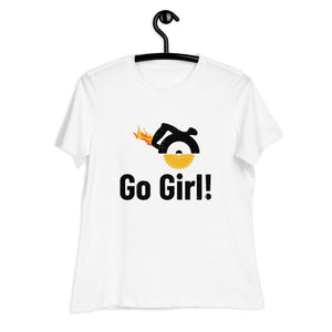 Go Girl Women's Relaxed T-Shirt