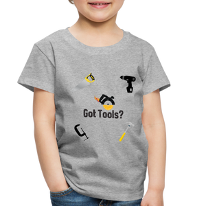 Toddler 4T Premium T-Shirt Got Tools - heather gray