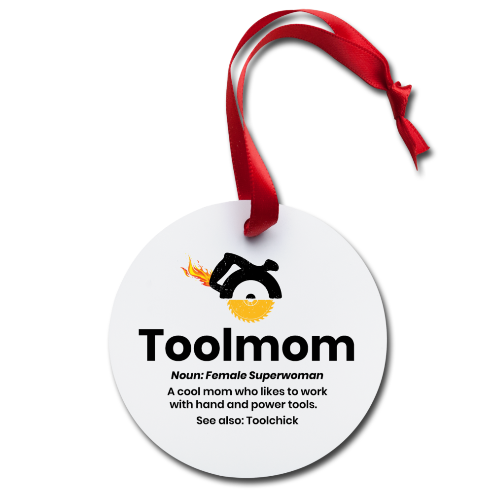 Holiday Ornament Toolmom - white