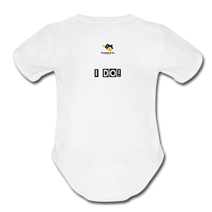 Got Tools/I Do! Organic Short Sleeve Baby Bodysuit - white