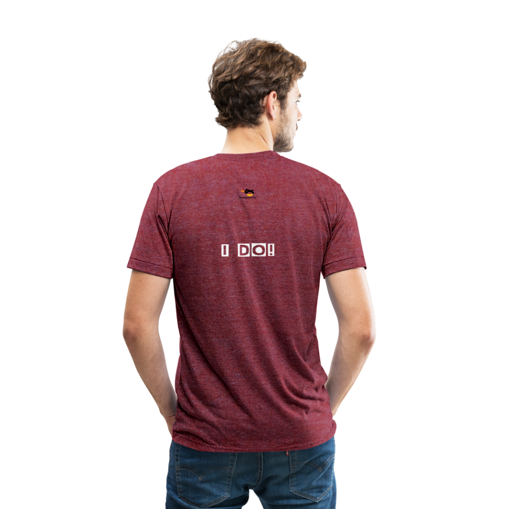 Got Tools?/I DO! Unisex Tri-Blend T-Shirt - heather cranberry