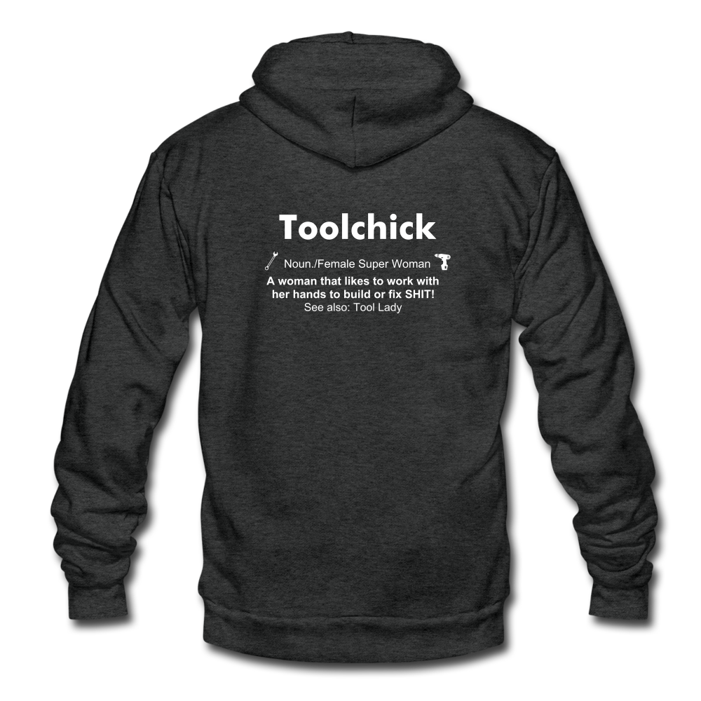 Got Tools? Ido! Toolchick definition Unisex Fleece Zip Hoodie - charcoal gray