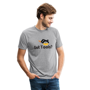 Got Tools? I DO! Unisex Tri-Blend T-Shirt - heather grey